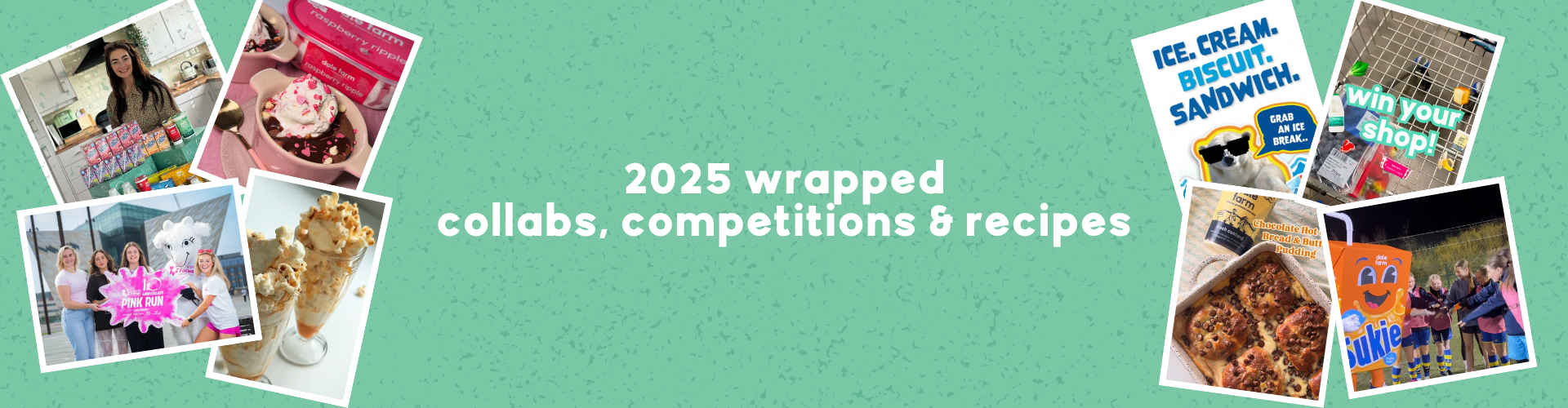 2025 Wrapped: Collabs, Competitions & Recipes at Dale Farm